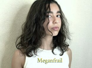 Meganfrail