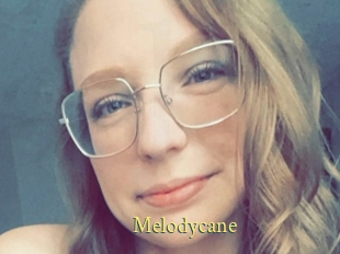 Melodycane