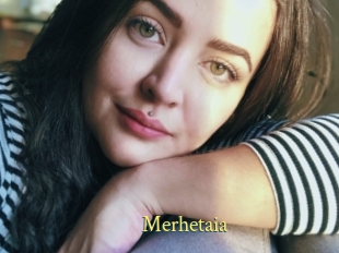 Merhetaia