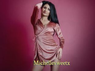Michellesweetx