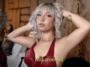 Mikaroswell