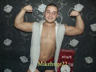 Mikehuge22