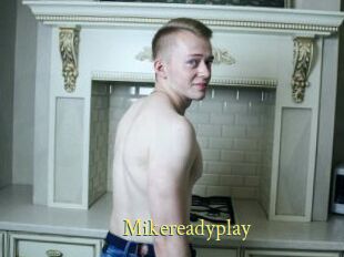 Mikereadyplay