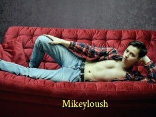 Mikeyloush