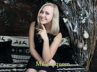 Milanaaqueen