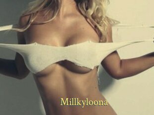Millkyloona