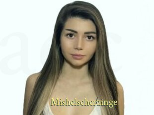 Mishelscherzinge