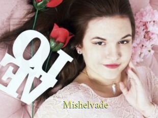Mishelvade
