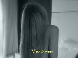 Miss2sweet
