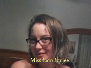 MissBadnBoujee