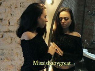 Missisbabygreat