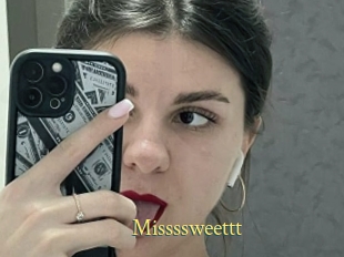 Missssweettt