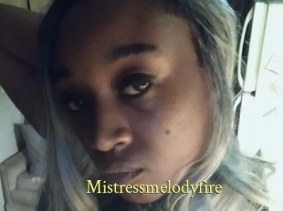 Mistressmelodyfire