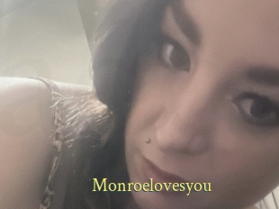 Monroelovesyou
