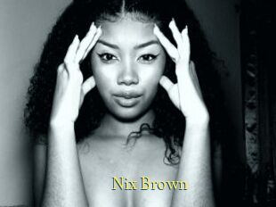 Nix_Brown