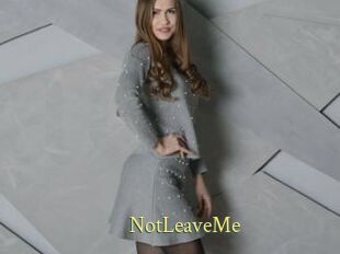 NotLeaveMe