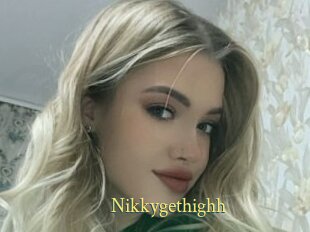 Nikkygethighh