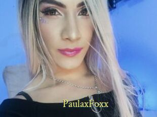 PaulaxFoxx