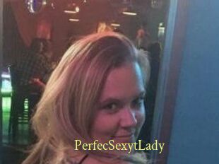 PerfecSexytLady