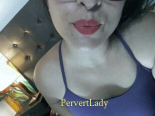 PervertLady