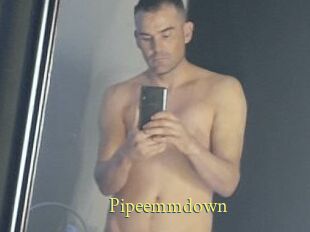Pipeemmdown