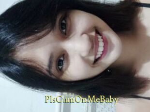 PlsCumOnMeBaby