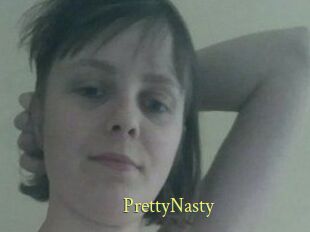 PrettyNasty