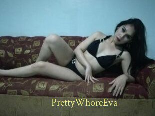PrettyWhoreEva
