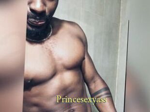 Princesexyass