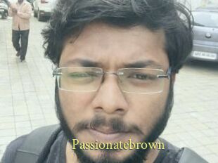 Passionatebrown