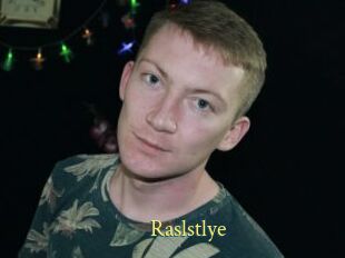 Raslstlye