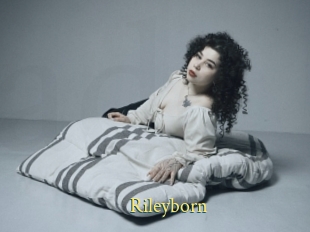 Rileyborn