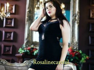 Rosalinecareful
