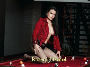 Rosenightwind