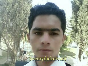 Seemydickcream
