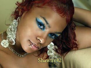 Shawny42