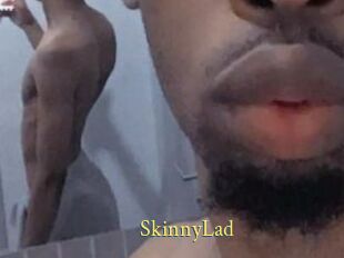SkinnyLad