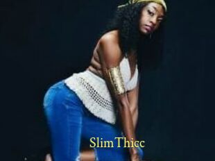 SlimThicc
