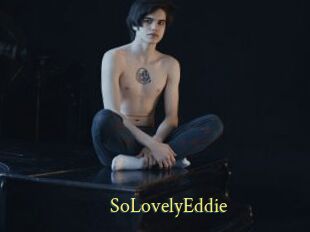 SoLovelyEddie