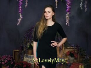 SoLovelyMaya