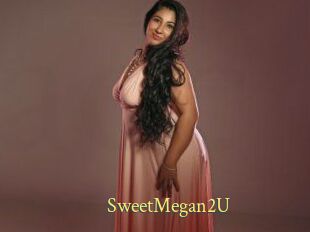 SweetMegan2U