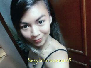 Sexylatinwoman69