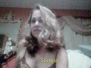 Slicegirl