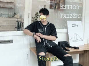 Strength