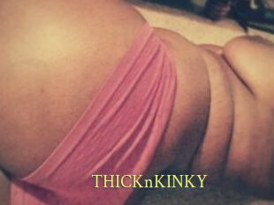 THICKnKINKY