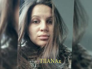 TIIANAx