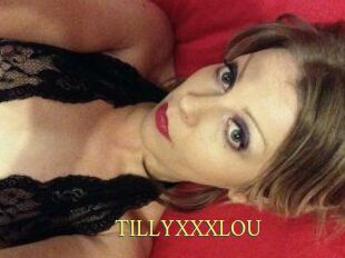 TILLYXXXLOU