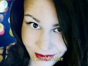 TasteMeAlice
