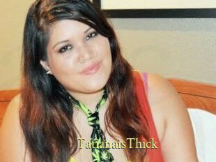 TatianaisThick
