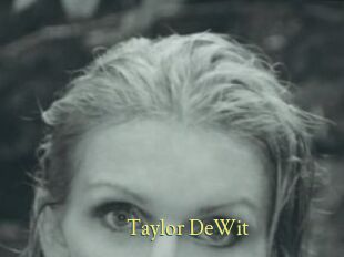 Taylor_DeWit